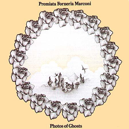 PREMIATA FORNERIA MARCONI (PFM) - Photos of ghosts